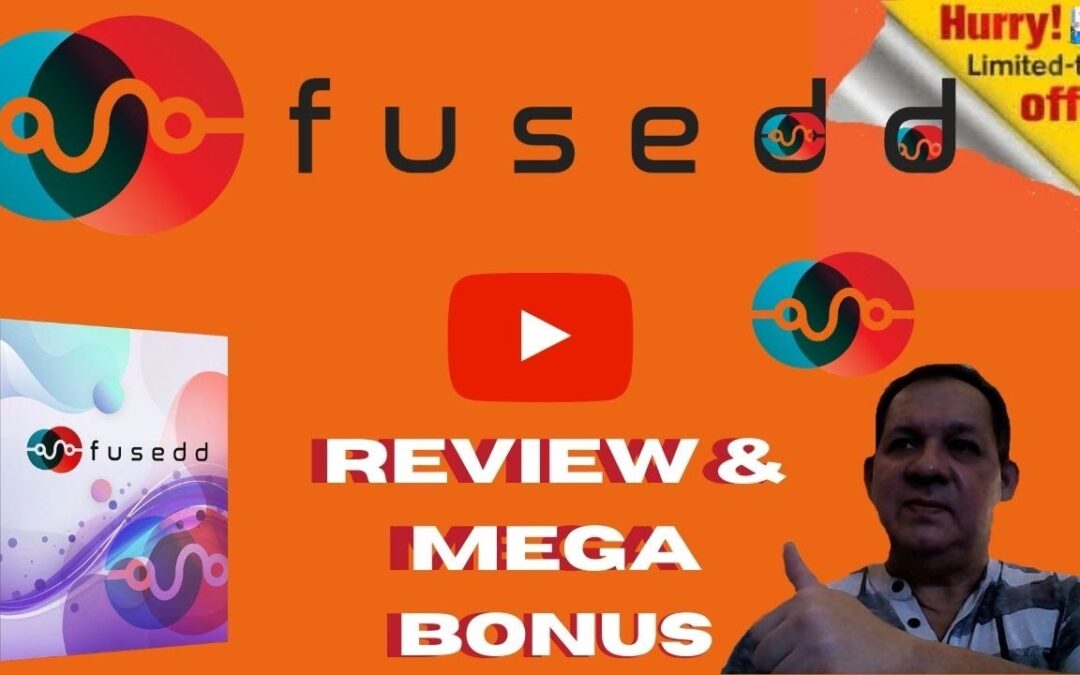 Fusedd Review Bonus 🔥 Fusedd 🔥 Custom Bonus