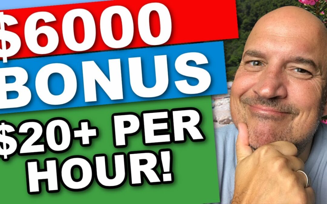 How To Get A $6000 Sign On BONUS - Online Jobs & Work From Home Jobs