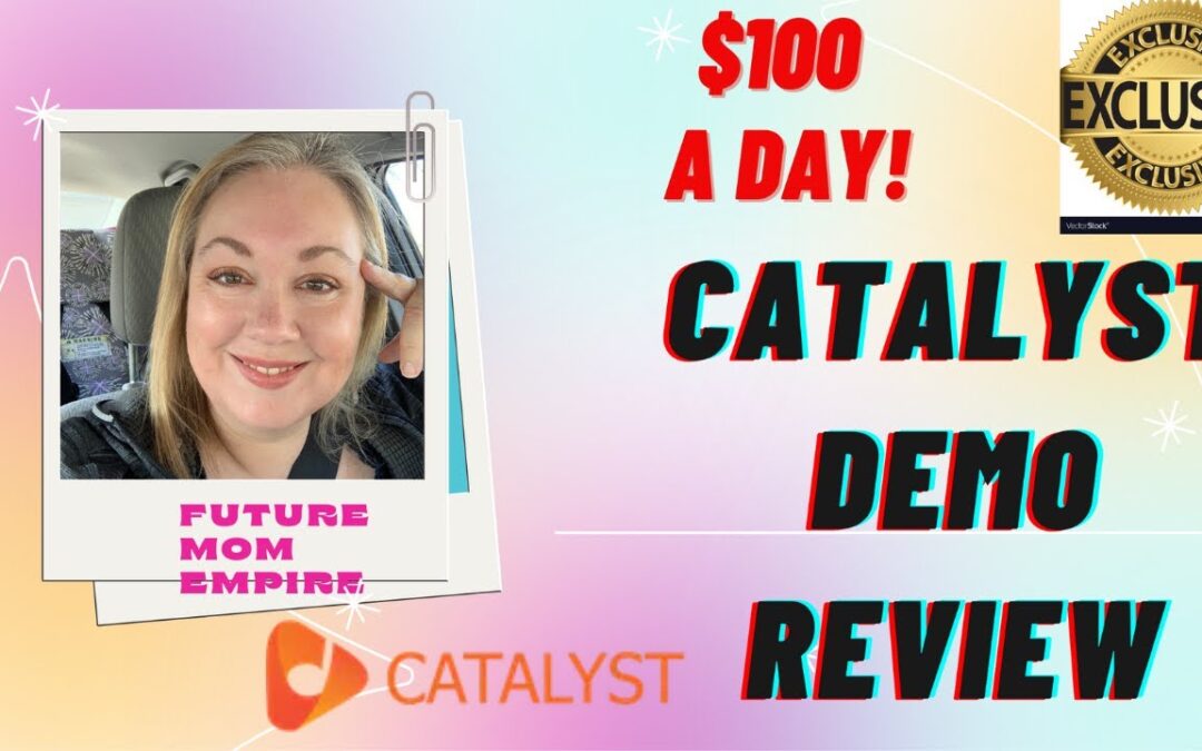 Catalyst Review $Grab My Bonuses Below$