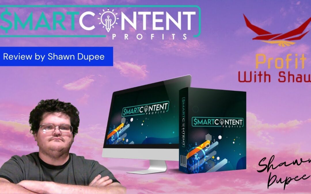 smart content profits review & demo,  Insane bonuses, Walkthrough, preview