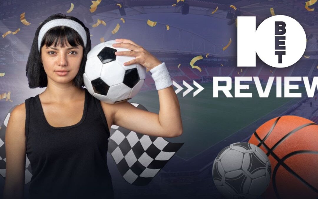 10Bet Sportsbook Review ⭐ Signup, Bonuses, Payments and More