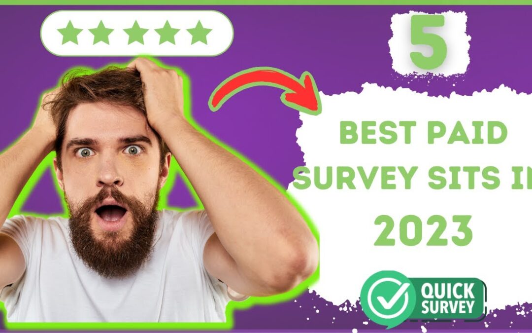 5 Best Paid Survey Sites in 2023 that Actually Pay (Earn NOW)