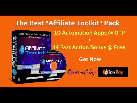 Affiliate Toolkit Review - (10 Auto Apps @ OTP and get 14 Bonus @ 100% free )-Get Now