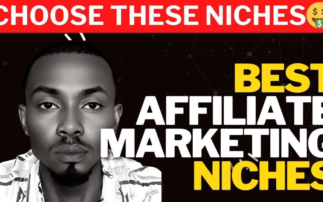 Best Affiliate Marketing Niches For Beginners In 2023: Free Course Part 2
