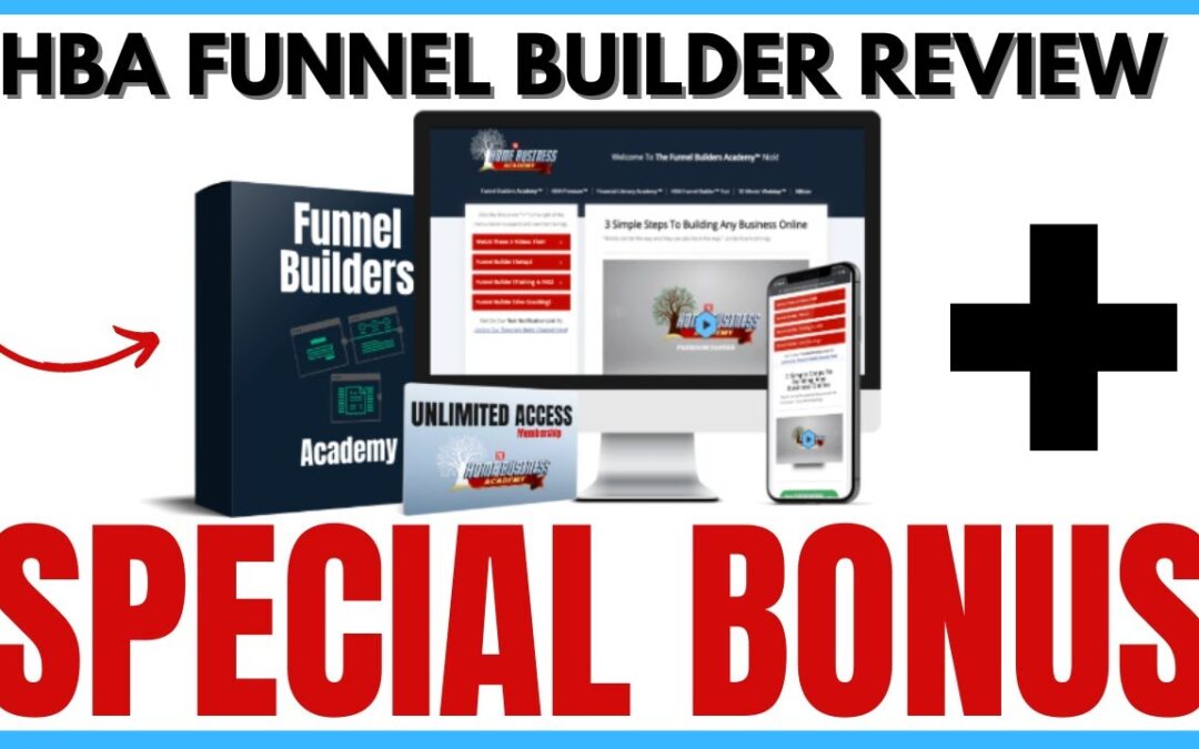HBA Funnel Builder Review + BONUS: Best Funnel Builder For Affiliate Marketing Business