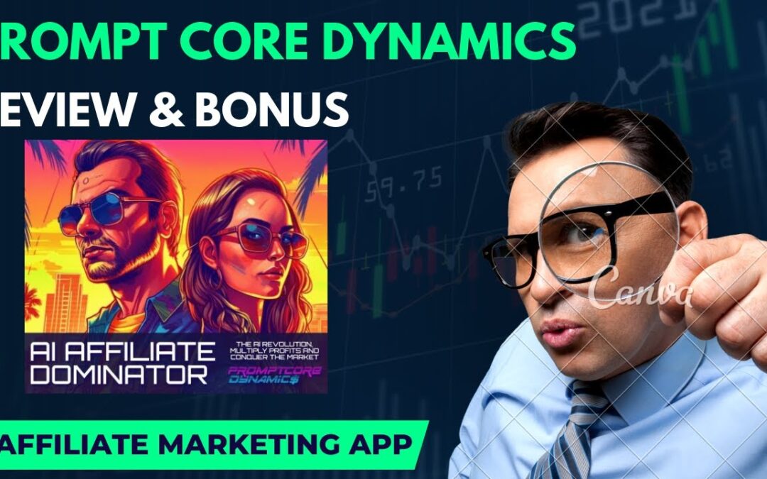 Prompt Core Dynamics Review From Real User and Special Bonus
