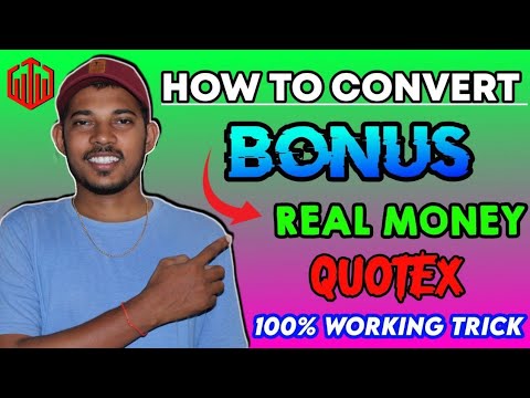 Quotex Bonus Ko Real Money Me Kaise Convert Kare ⁉️ How To Convert Bonus Into Real Money 🤑💰 !! #KBT