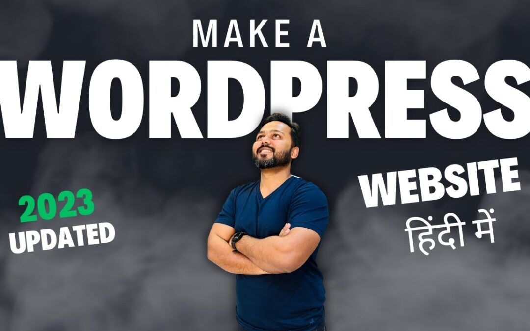 WordPress Tutorial for Beginners in Hindi | हिंदी में WordPress सीखें | Make WordPress Website 2023